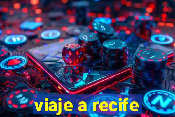 viaje a recife