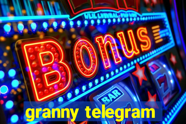 granny telegram