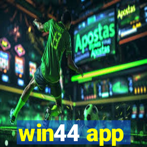 win44 app