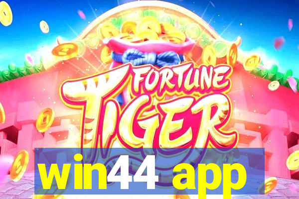 win44 app