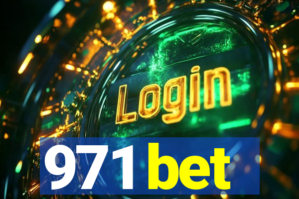 971 bet