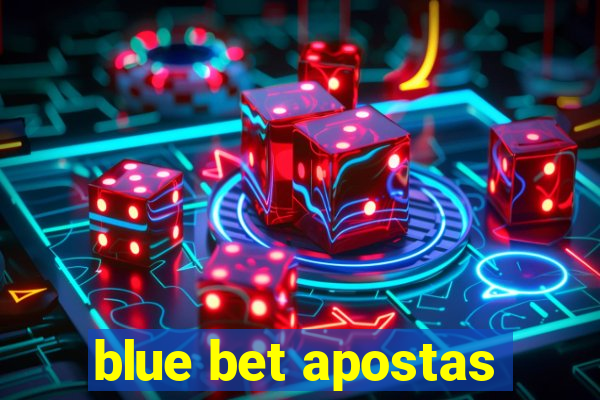 blue bet apostas