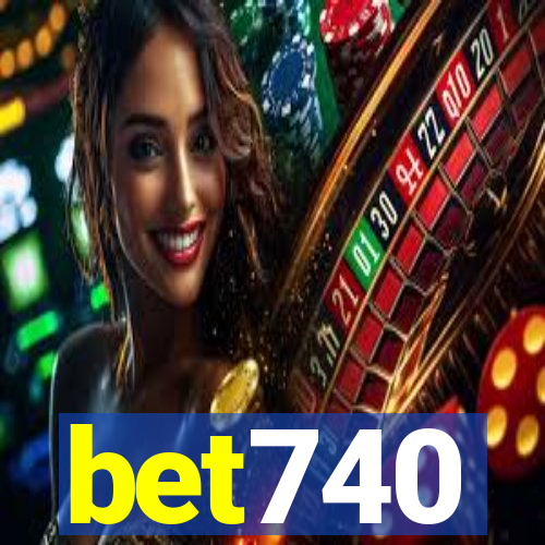 bet740