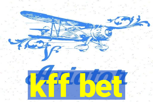 kff bet