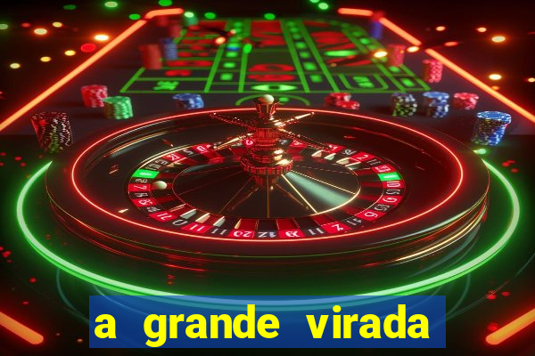 a grande virada (2010 dublado download)