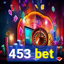 453 bet