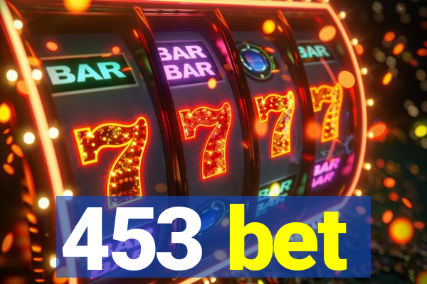 453 bet