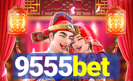 9555bet