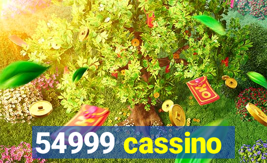 54999 cassino