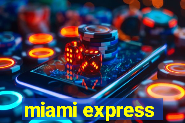 miami express