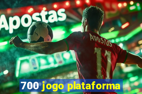 700 jogo plataforma