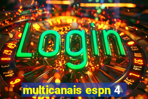 multicanais espn 4