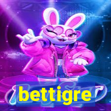 bettigre