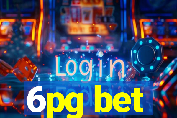 6pg bet