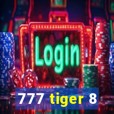 777 tiger 8