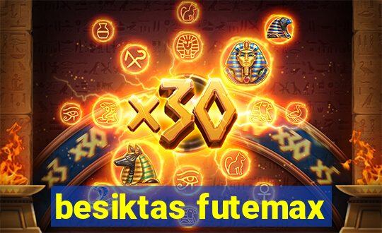 besiktas futemax