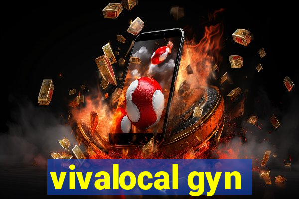 vivalocal gyn