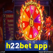 h22bet app