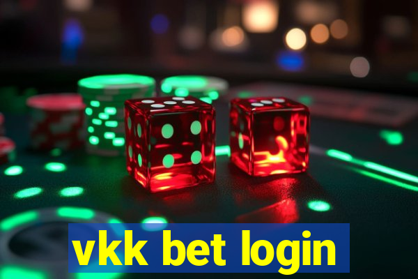 vkk bet login