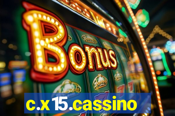 c.x15.cassino