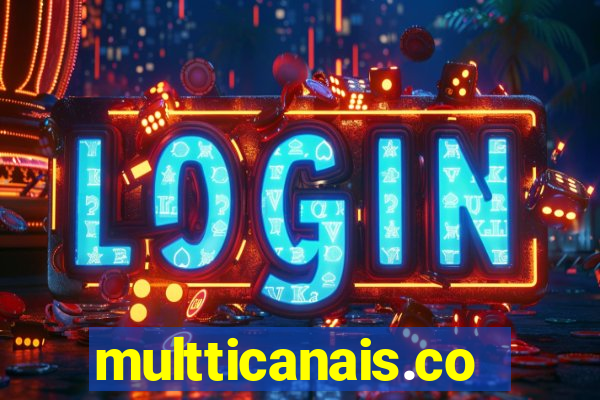 multticanais.com