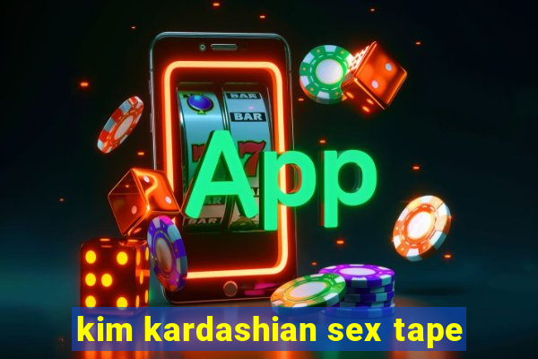 kim kardashian sex tape