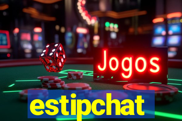 estipchat