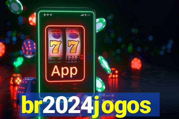 br2024jogos