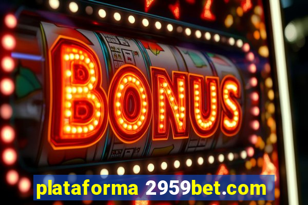 plataforma 2959bet.com