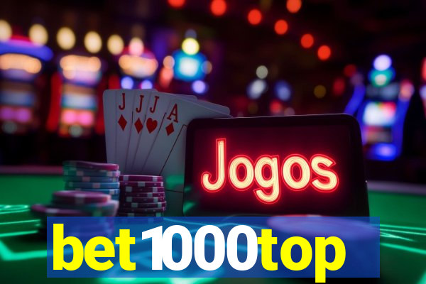 bet1000top