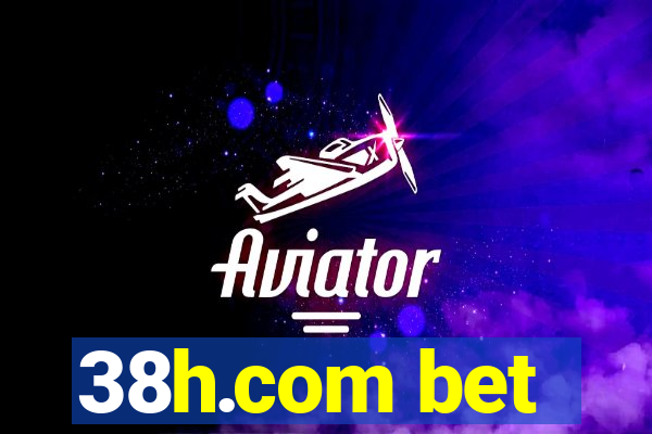 38h.com bet