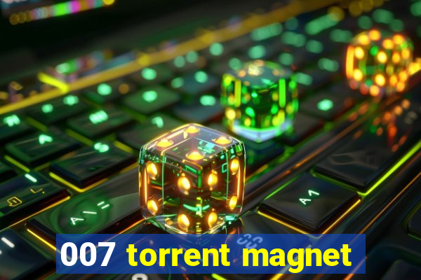 007 torrent magnet