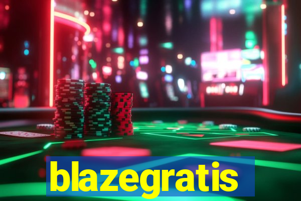 blazegratis