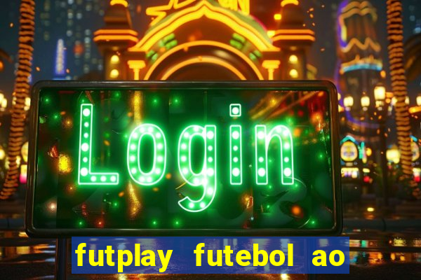 futplay futebol ao vivo apk