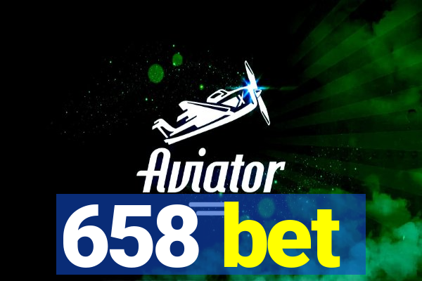 658 bet