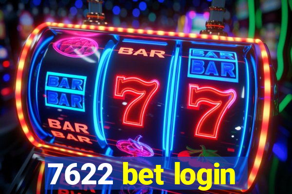 7622 bet login