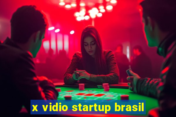 x vidio startup brasil