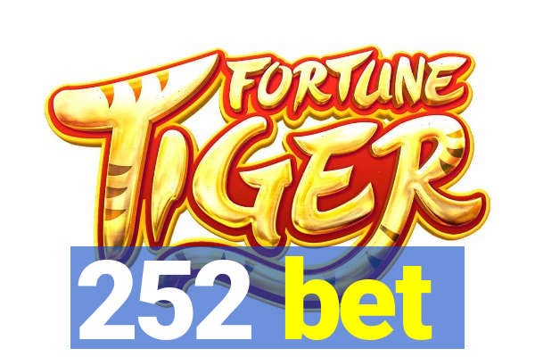 252 bet