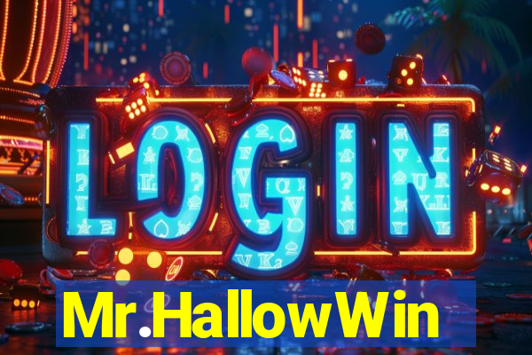 Mr.HallowWin