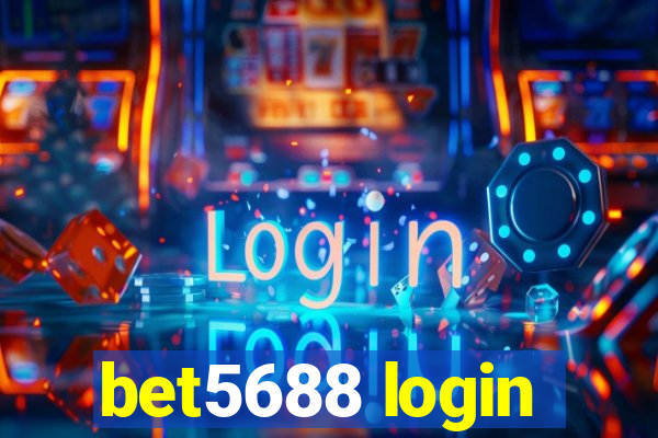 bet5688 login