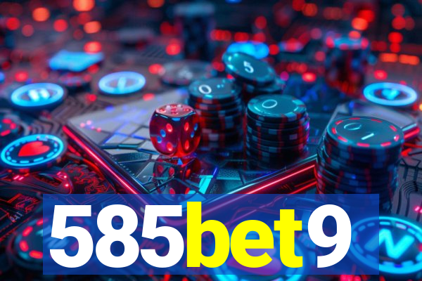 585bet9