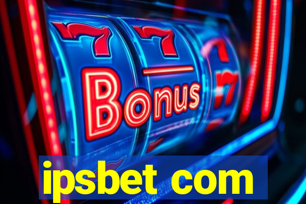 ipsbet com