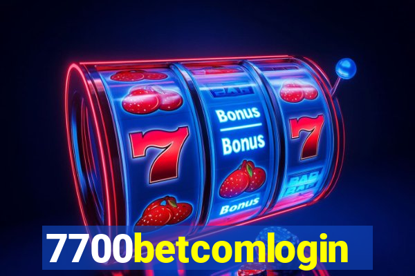 7700betcomlogin