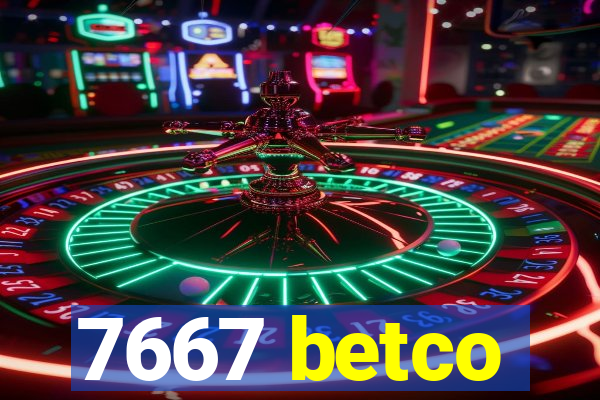 7667 betco