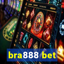 bra888 bet