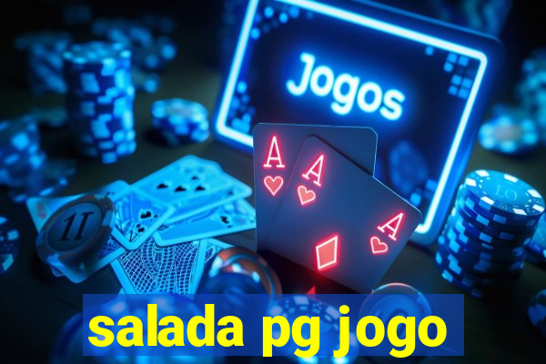 salada pg jogo