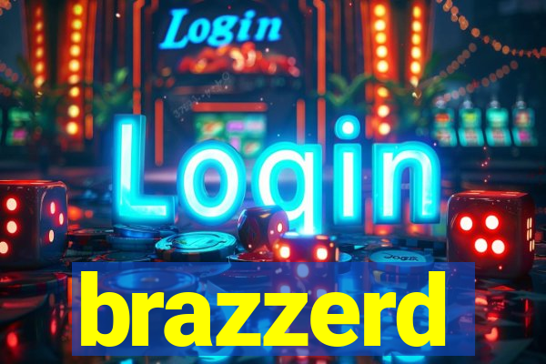 brazzerd