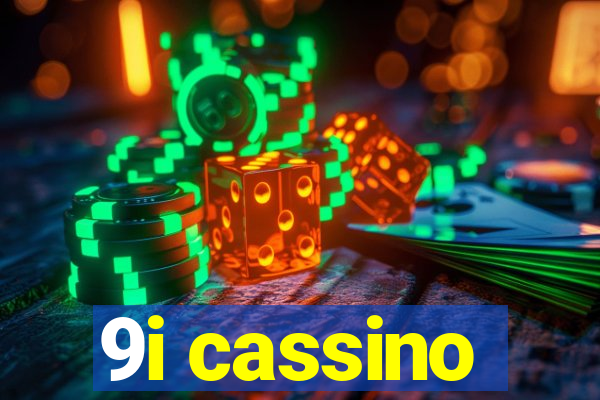 9i cassino