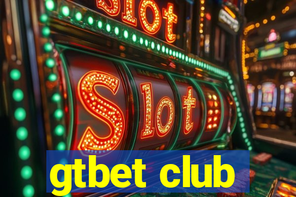 gtbet club