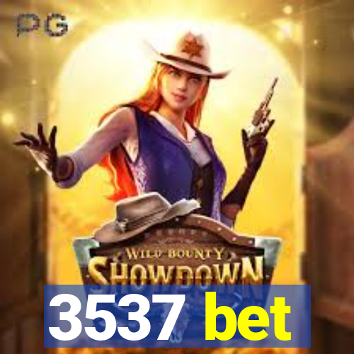 3537 bet